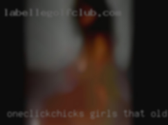 Oneclickchicks girls that older wives tiys.